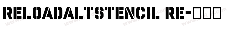 ReloadAltStencil Re字体转换